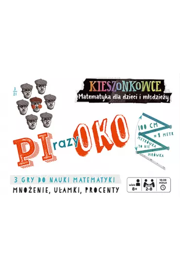 Kieszonkowce. Matematyka dla dzieci i m�odzie�y. Pi razy oko. 3 gry do nauki matematyki. mno�enie, u�amki, procenty