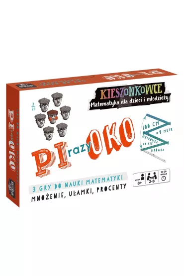 Kieszonkowce. Matematyka dla dzieci i m�odzie�y. Pi razy oko. 3 gry do nauki matematyki. mno�enie, u�amki, procenty
