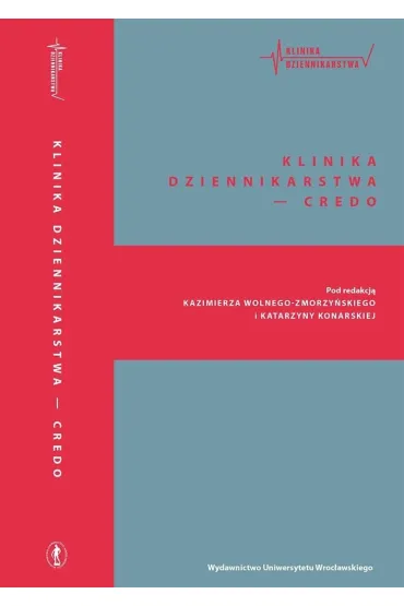 Klinika dziennikarstwa - credo