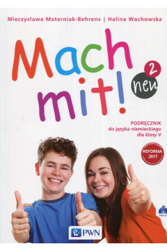 Mach mit! neu 2. Podrcznik do jzyka niemieckiego dla klasy 5