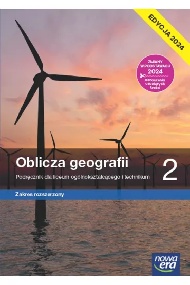 Oblicza geografii 2. Podrcznik dla liceum oglnoksztaccego i technikum. Zakres rozszerzony. Edycja 2024 - Tomasz Rachwa, Wioletta  Kilar