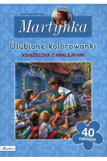Ulubione kolorowanki Martynka - Gilbert Delahaye