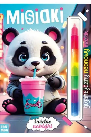 Misiaki. Gigantyczny neonowy mazak. Marker modu�owy