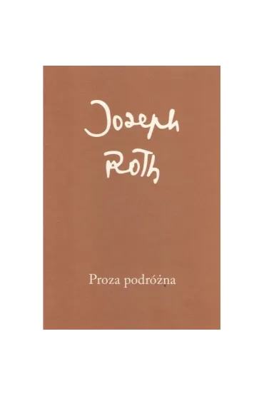 Proza podr�na - Joseph Roth