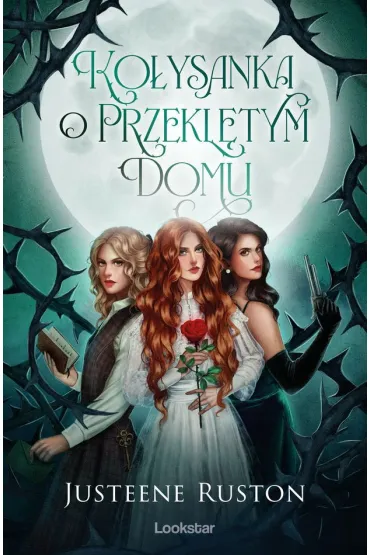 Ko�ysanka o przekl�tym domu - Justeene Ruston