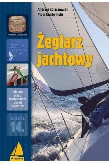 �eglarz jachtowy - Andrzej Kolaszewski, Piotr �widwi�ski