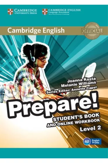 Cambridge English Prepare! Level 2 Student's Book and Online Workbook - Annette Capel, Joanna Kosta, Melanie Williams