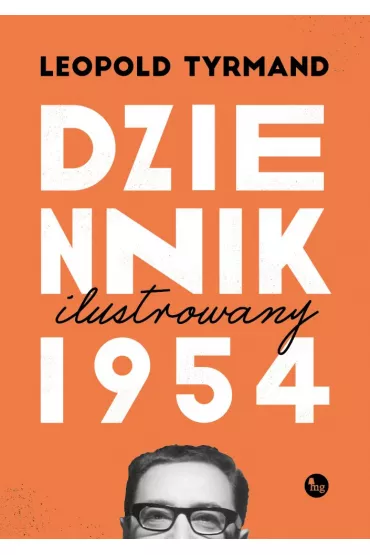 Dziennik 1954 (wydanie ilustrowane) - Leopold Tyrmand