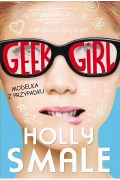 eBook Geek girl Modelka z przypadku mobi epub