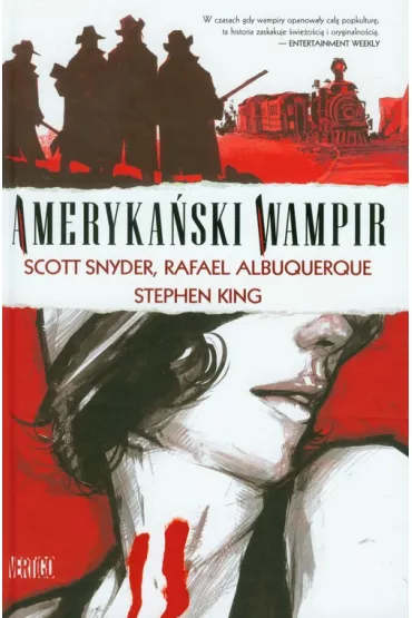 Vertigo Ameryka�ski wampir. Tom 1 - Stephen King