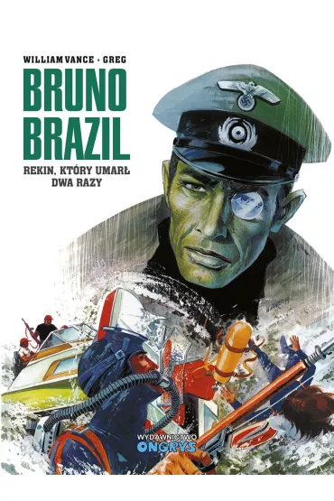 Rekin, kt�ry umar� dwa razy. Bruno Brazil. Tom 1