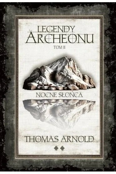Nocne S�o�ca. Legendy Archeonu. Tom 2 (barwione brzegi) - Thomas Arnold