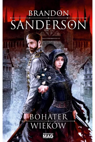 Bohater wiek�w. Z mg�y zrodzony. Tom 3 - Brandon Sanderson