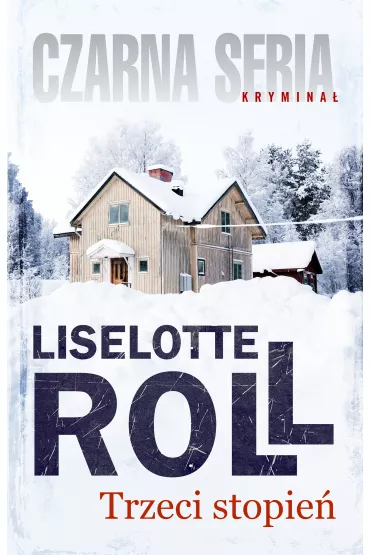 Trzeci stopie� - Liselotte Roll