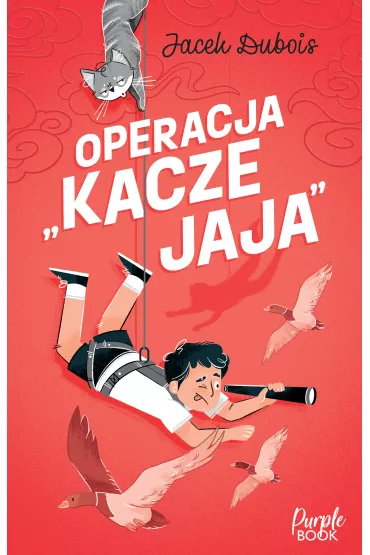 eBook Operacja "kacze jaja" mobi epub - Jacek Dubois