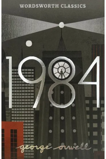 Nineteen Eighty-Four. Wordsworth Classics wer. angielska - George Orwell