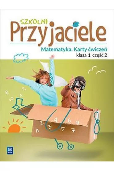 Szkolni przyjaciele. Matematyka. Karty �wicze�. Klasa 1. Cz�� 2. Edukacja wczesnoszkolna - Kamila �yczek, Aniela Chankowska