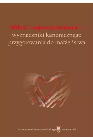Mi�o�� i odpowiedzialno��.. - Monika Gw�d�, Andrzej Pastwa