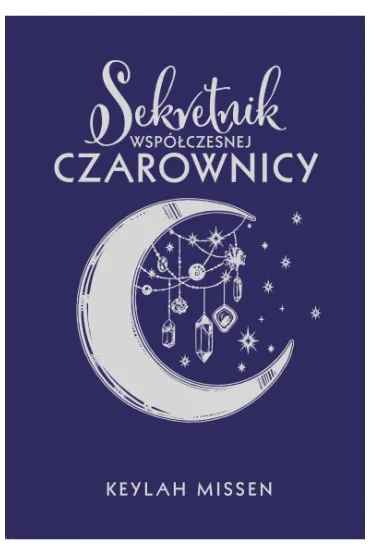 Sekretnik wsp�czesnej czarownicy - Keylah Missen