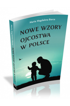 Nowe wzory ojcostwa w Polsce