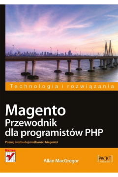 Magento. Przewodnik dla programistw PHP
