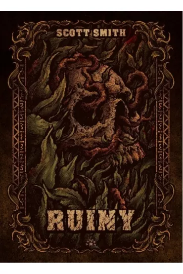 Ruiny - Scott Smith