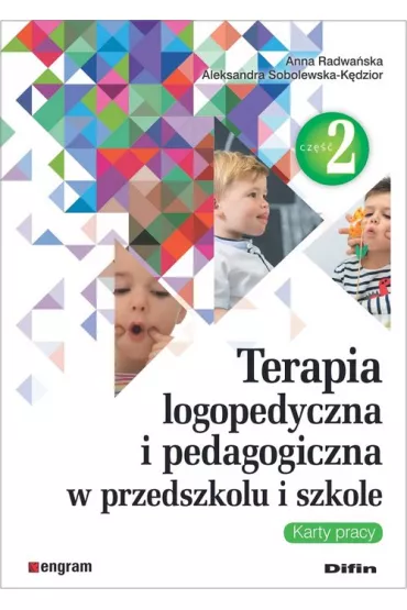 Terapia logopedyczna i pedagogiczna cz.2 - Anna Radwa�ska, Aleksandra  Sobolewska-K�dzior
