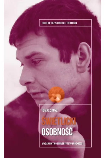 Marcin �wietlicki. Osobno�� - Tomasz Kunz