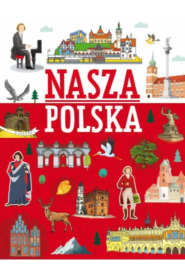 Nasza Polska - Agnieszka No�y�ska-Demianiuk