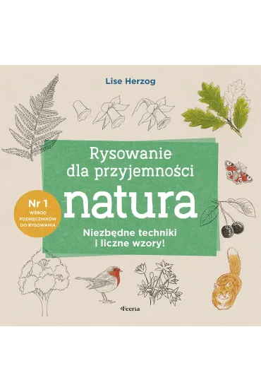 Rysowanie dla przyjemno�ci. Natura - Lise Herzog
