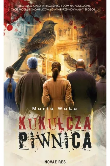 Kuku�cza piwnica - Marta  Wa�a