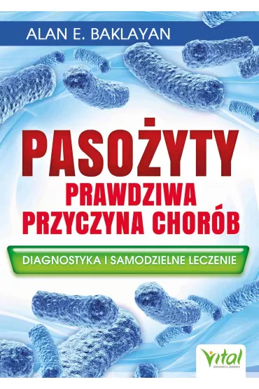 eBook Paso�yty prawdziwa przyczyna chor�b. pdf mobi epub - Alan E. Baklayan
