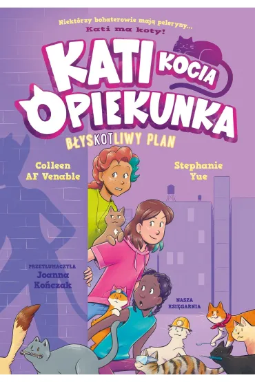 B�ysKOTliwy plan. Kati - kocia opiekunka. Cz�ci 4 - Colleen AF Venable
