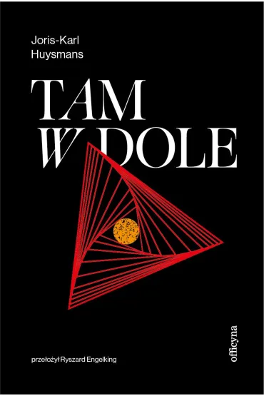 Tam w dole - Joris-Karl Huysmans