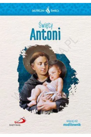 Skuteczni �wi�ci - �wi�ty Antoni