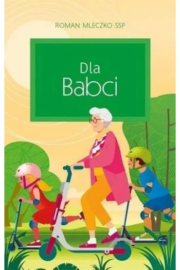 Dla Babci - Roman Mleczko