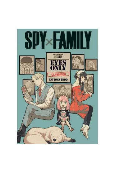 Spy x Family Fan Book. Eyes only - Tatsuya Endo
