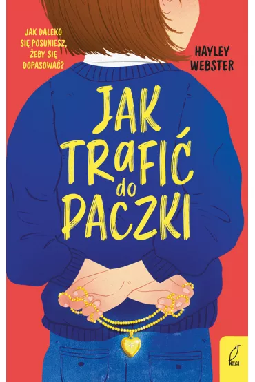 Jak trafi� do paczki - Webster  Hayel