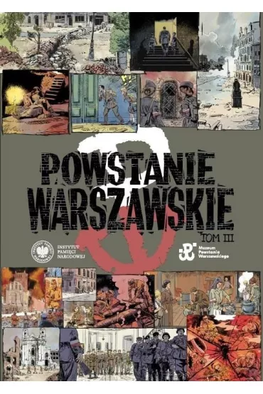 Powstanie Warszawskie. Tom 3 - Andrzej Pierzcha�a, Magdalena Gajda-Fudalej, Witold Janik