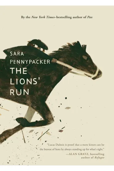 The Lions' Run - Sara Pennypacker