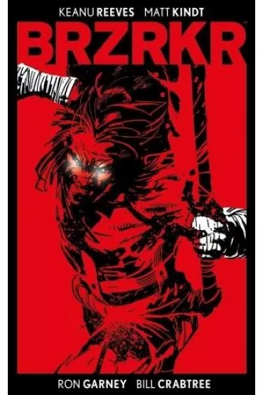 Brzrkr - Keanu Reeves, Matt Kindt