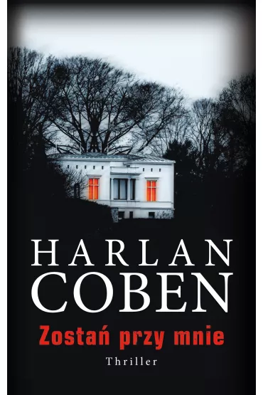 Zosta� przy mnie - Harlan Coben