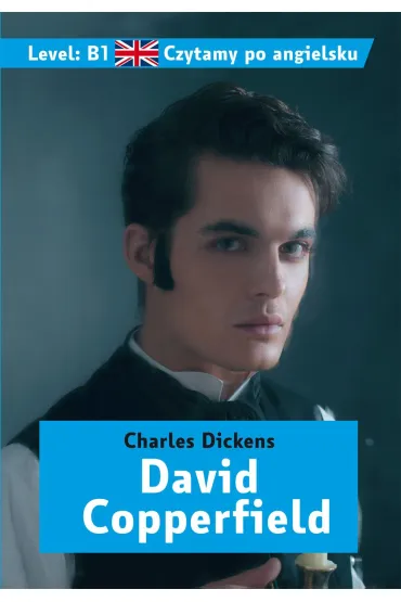 David Copperfield. Czytamy po angielsku