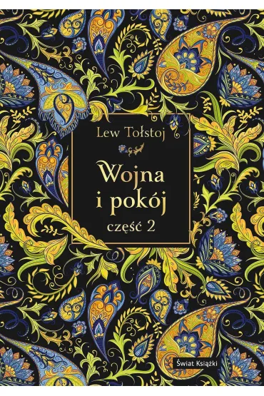 Wojna i pok�j. Cz�� 2 (edycja elegancka) - Lew To�stoj