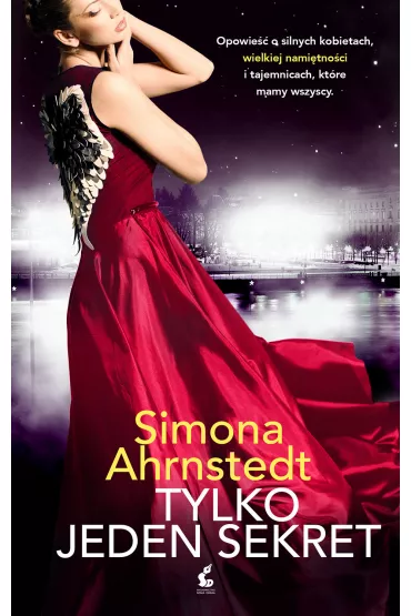 Tylko jeden sekret - Simona Ahrnstedt