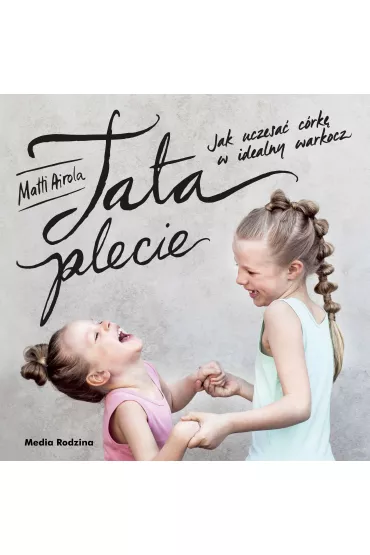 Tata plecie - Matti Airola
