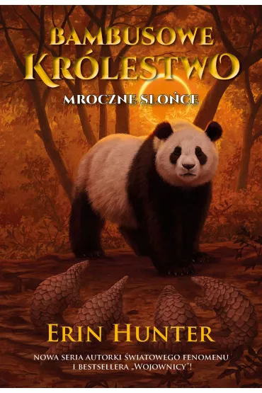 Bambusowe kr�lestwo Tom tom 4. Mroczne s�o�ce - Erin Hunter