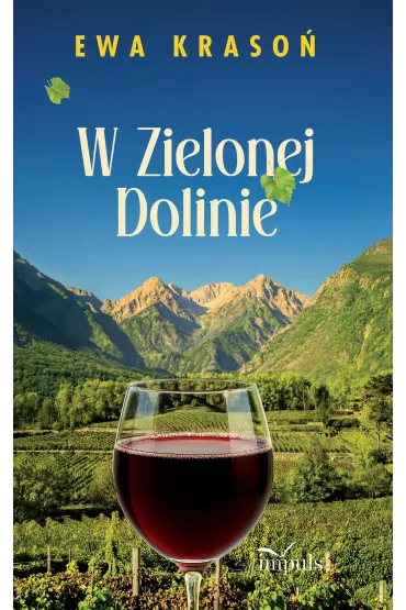 W Zielonej Dolinie - Ewa Kraso�