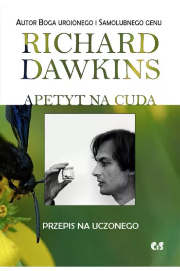 Apetyt na cuda - Richard Dawkins