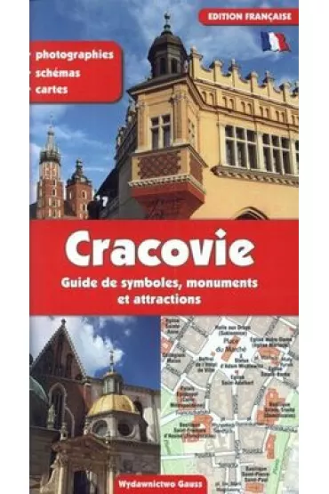 Krak�w. Przewodnik po symbolach zabytkach i atrakcjach wer. francuska - Grzegorz Gawryluk